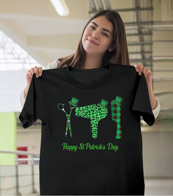 Happy St Patrick's Day Hairstylist Tools With Green Hats T-Shirt