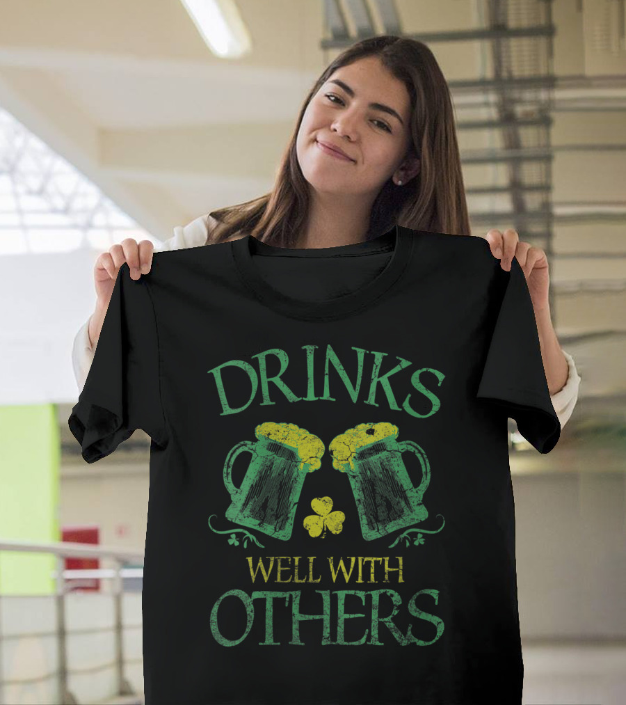 Drinks Well With Others St Patrick's Beer Mugs Shamrock T-Shirt