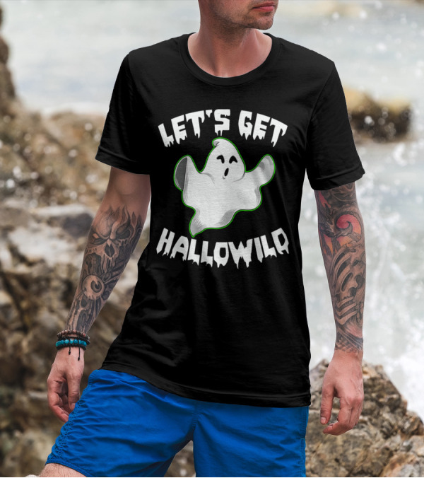 Let's Get Hallowild Ghost Halloween Fun T-Shirt