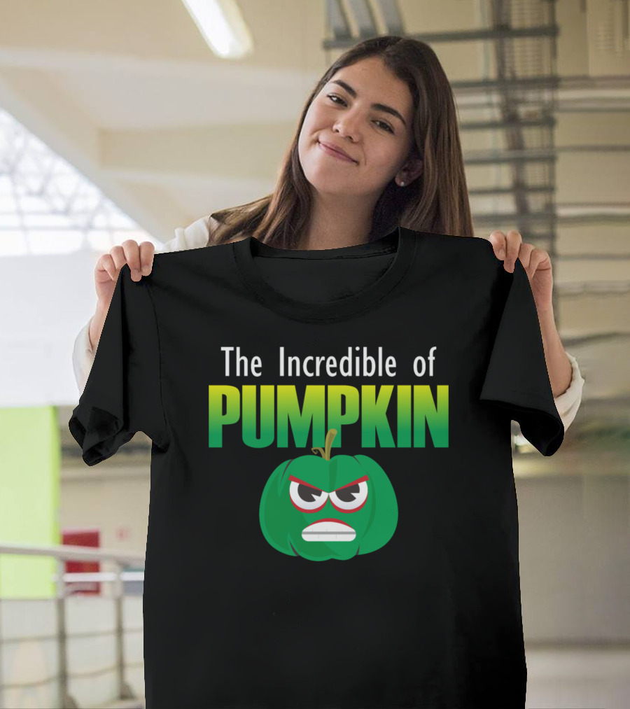 The Incredible of Pumpkin T-Shirt