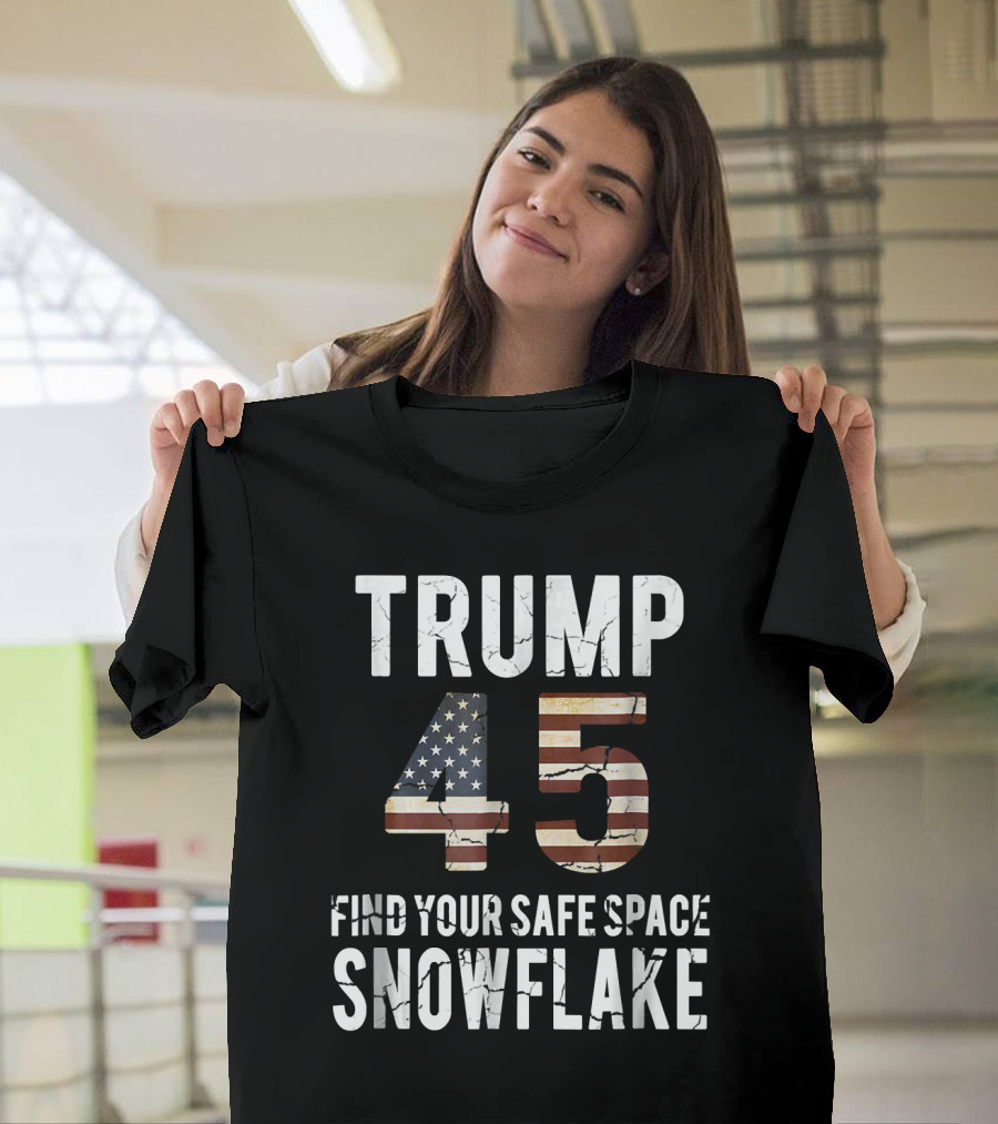 TRUMP 45 Find Your Safe Space Snowflake American Flag T-Shirt