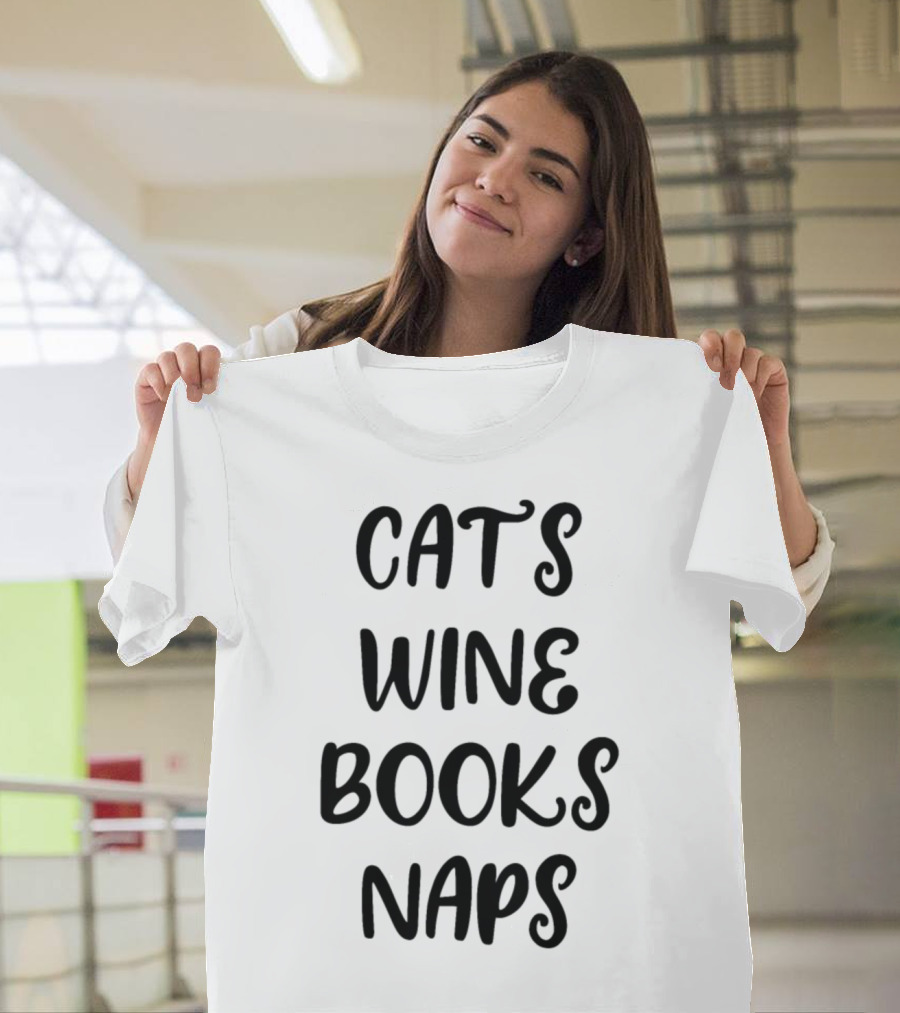 Cats Wine Books Naps Cozy Lifestyle Essentials T-Shirt