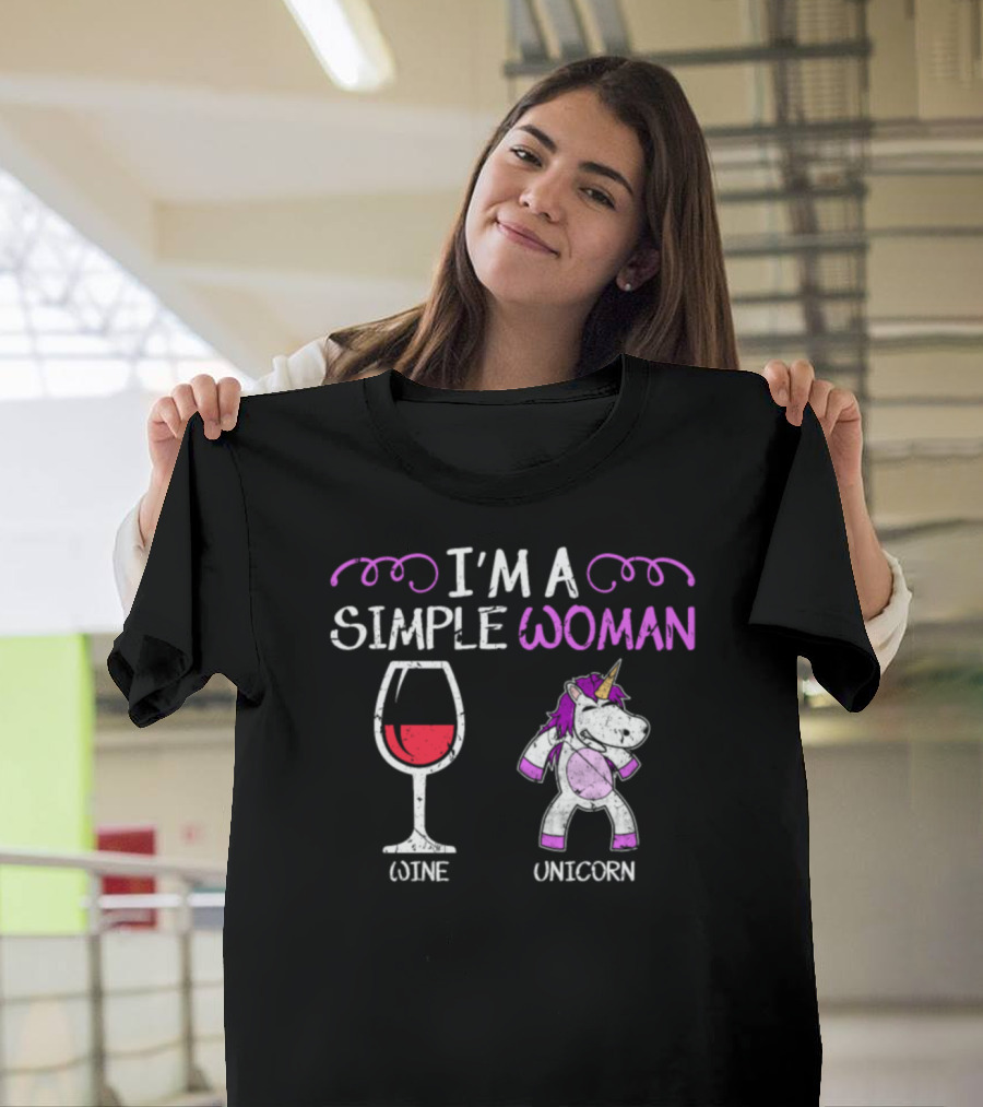 IM A SIMPLE WOMAN LOVE WINE UNICORN T-Shirt
