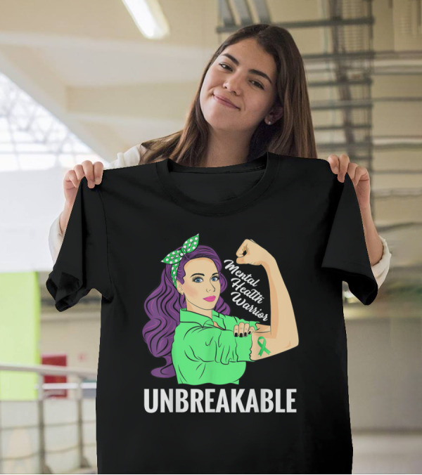 Mental Health Warrior Unbreakable T-Shirt
