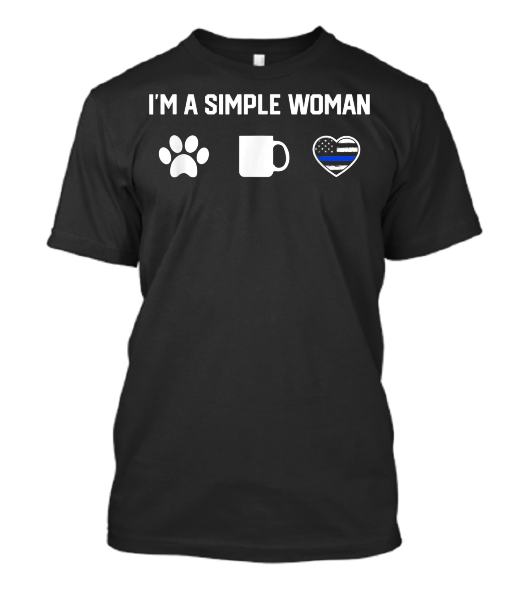 I'm A Simple Woman Love Dog Coffee Thin Blue Line Heart T-Shirt
