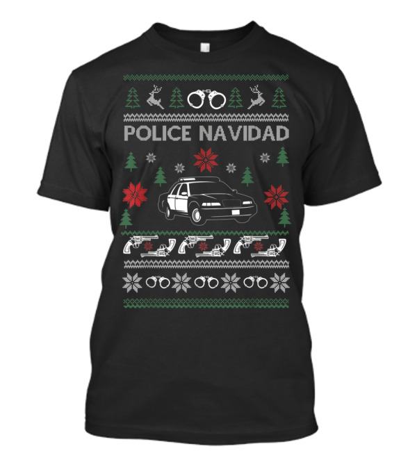 Police Navidad Christmas Sweater With Police Car And Handcuffs T-Shirt
