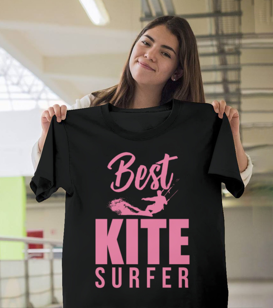 Best Kitesurfer Surf Kite Surfing Kite Surfer Kiting T-Shirt