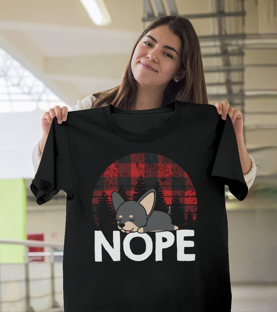 Nope Funny Lazy Chihuahua Dog Plaid Sleepy Puppy Scene T-Shirt