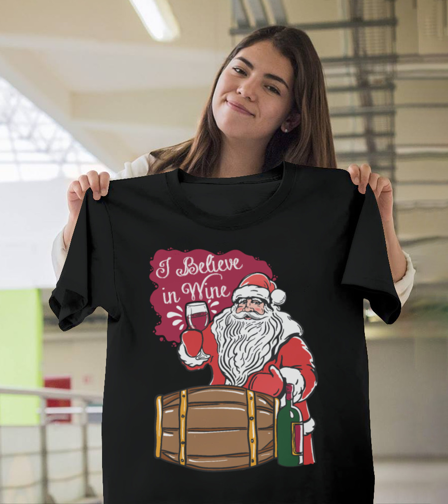 I Believe In Wine Santa Christmas Wine Barrel T-Shirt