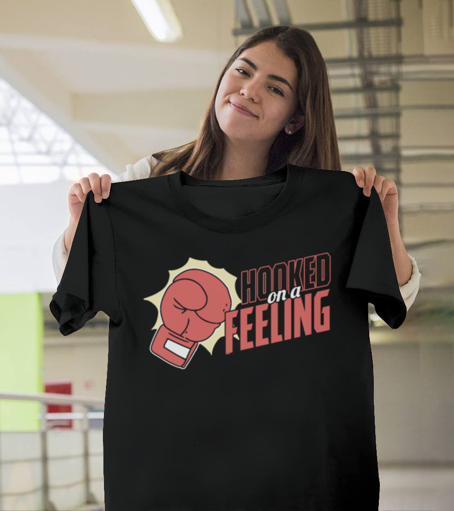 Hooked on a Feeling with Boxing Glove Impact T-Shirt