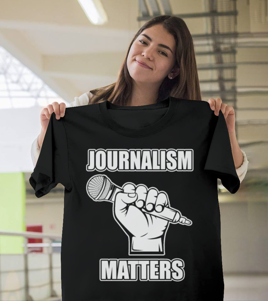 Journalism Matters Freedom of the Press Journalist Microphone Fist T-Shirt