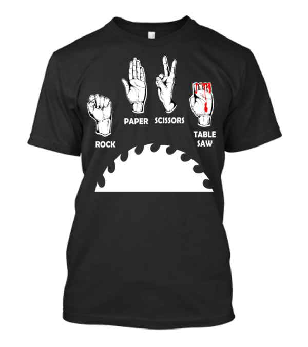 Rock Paper Scissors Hand Gestures With Bloody Table Saw Blade T-Shirt