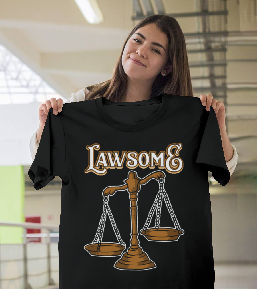 Lawsome Pun Lawyer Awesome Attorney with Scales of Justice T-Shirt