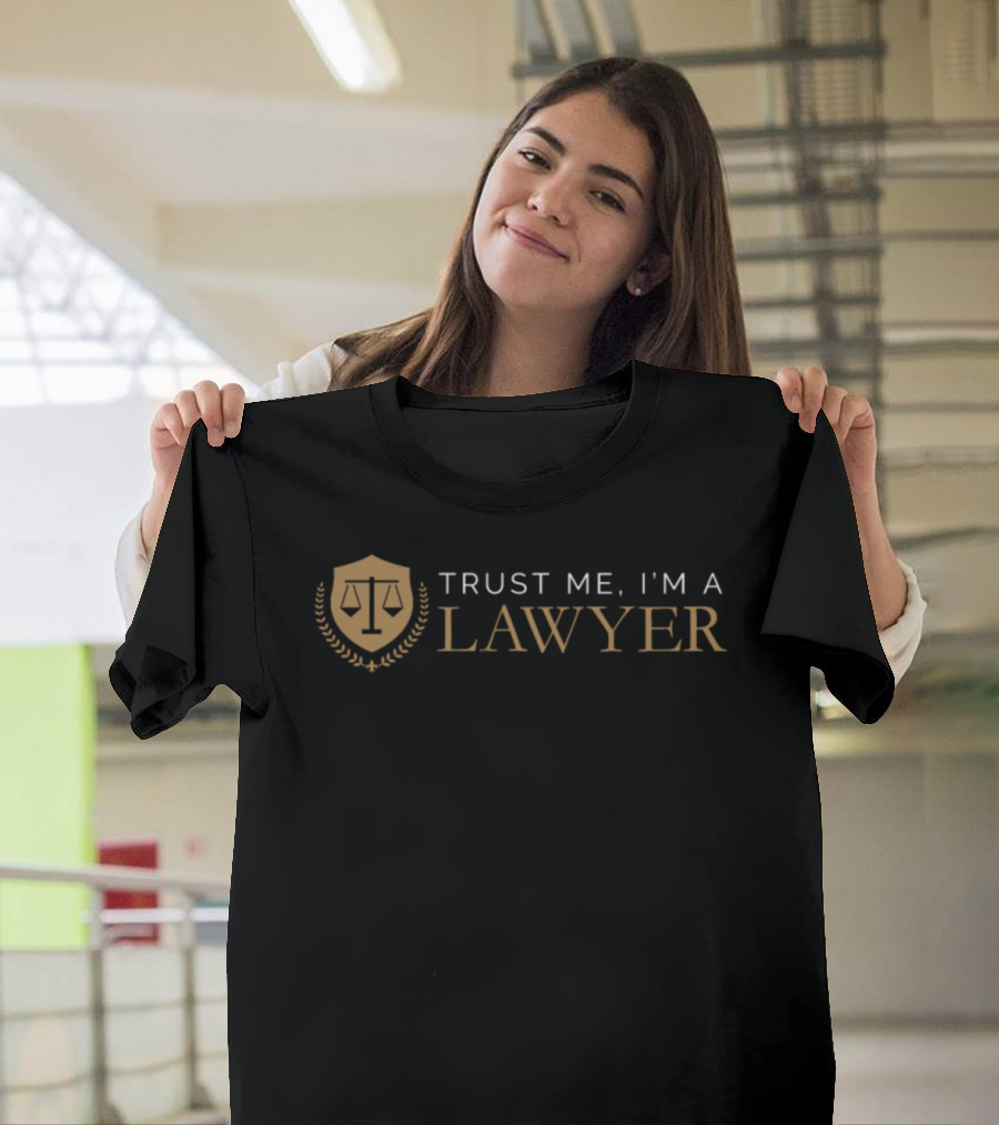 Trust Me I'm A Lawyer Lawyer Scales of Justice Crest T-Shirt