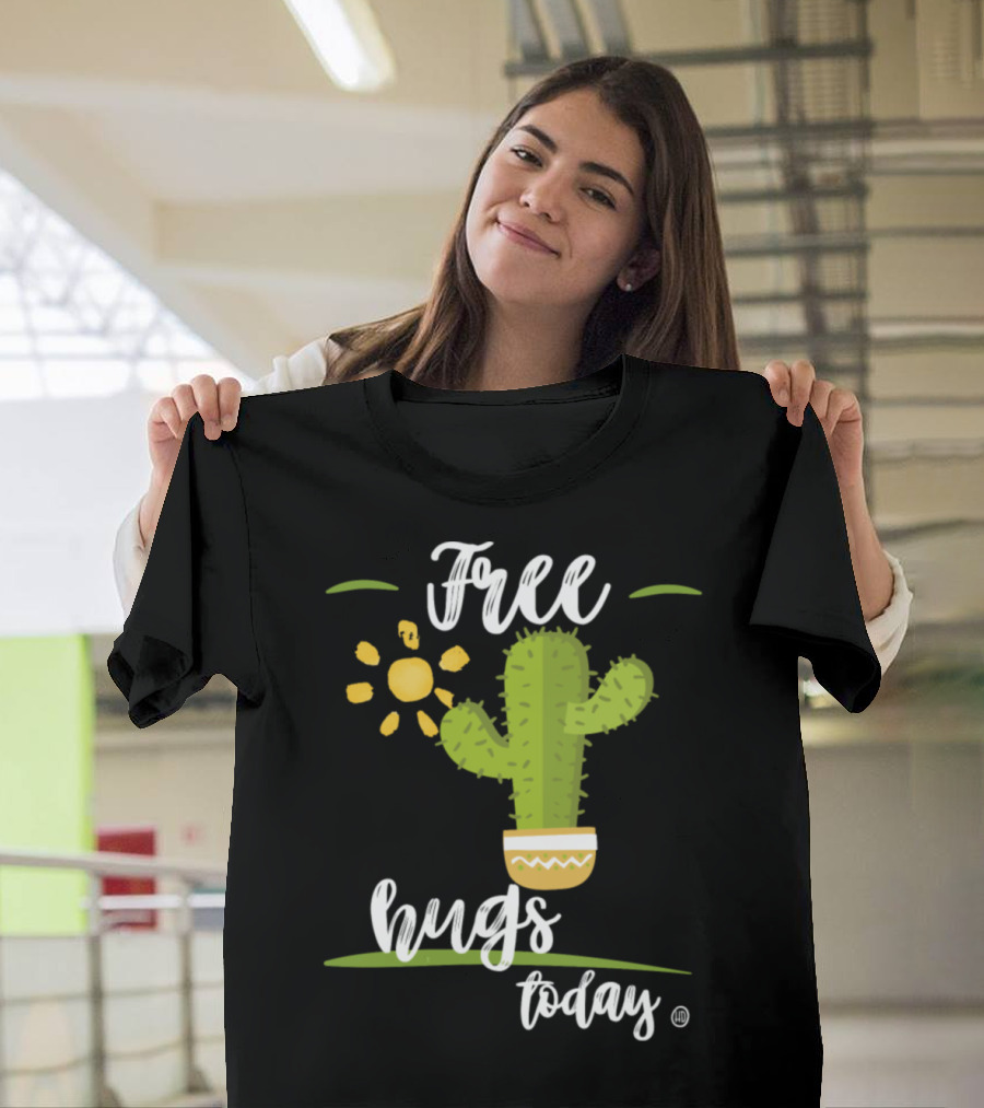 Free Hugs Today Cactus Sun Smiley Face T-Shirt
