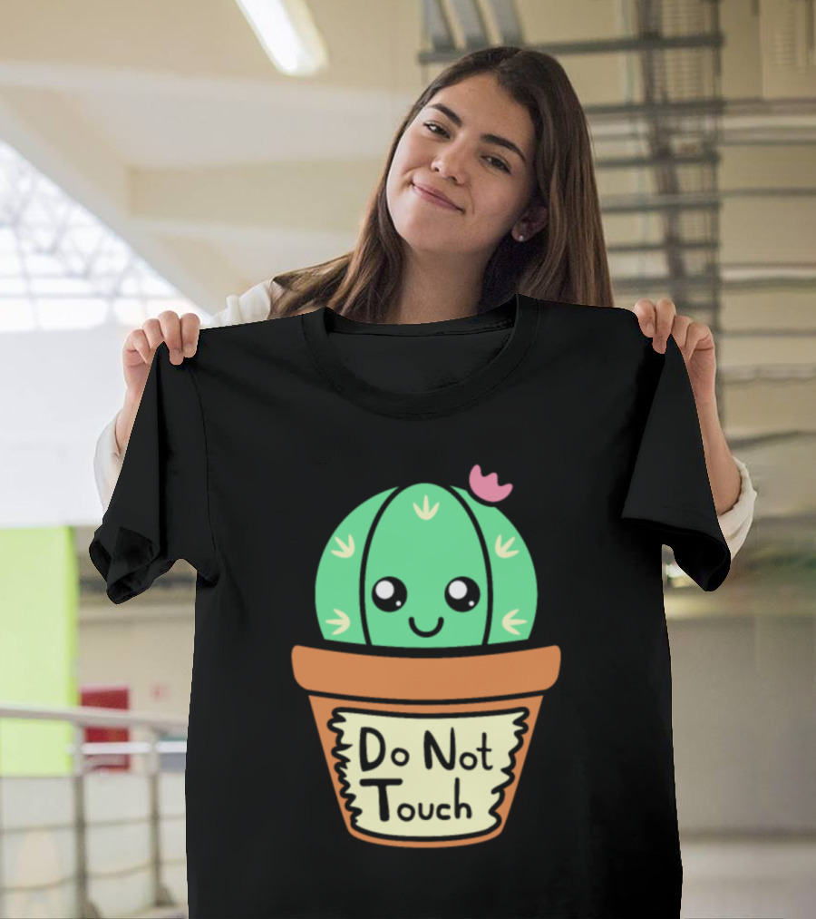 Cute Do Not Touch Cactus Face with Pink Flower T-Shirt