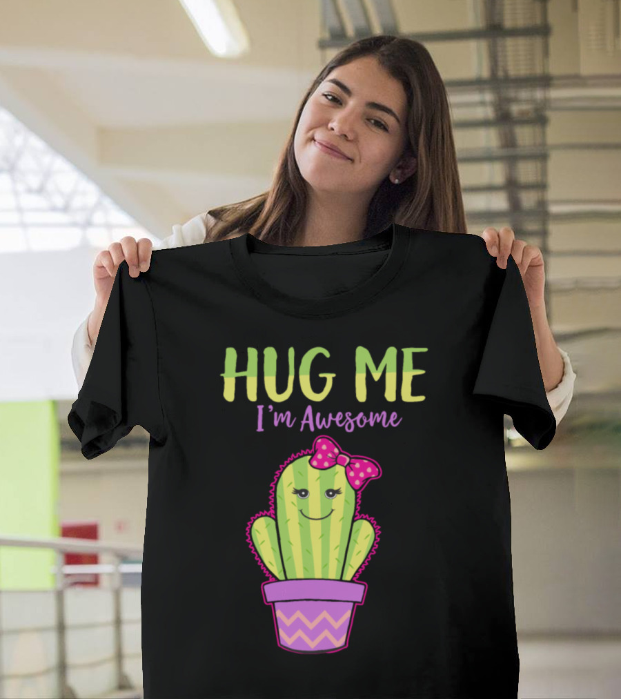 Hug Me I'm Awesome Cute Cactus with Bow T-Shirt