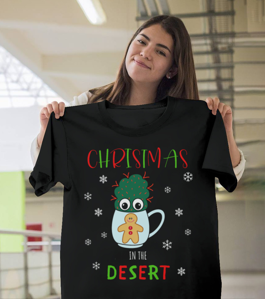 Christmas In The Desert Small Cactus With Red Green Mug Gingerbread Snowflakes T-Shirt