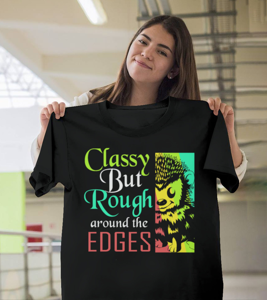 Classy But Rough Around the Edges Hedgehog Retro 70s Vintage Animal Lover T-Shirt