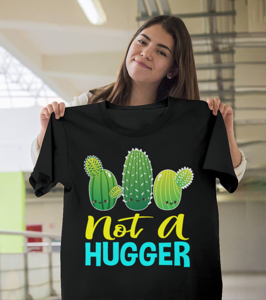 Not A Hugger Cute Cactus Cacti Trio Whimsical T-Shirt