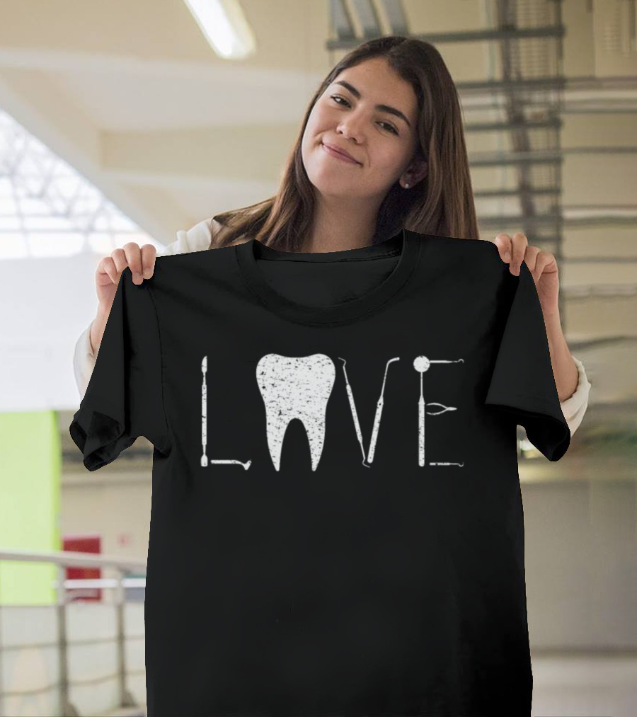 Love Pediatric Dentists Dentist Practice Dental T-Shirt