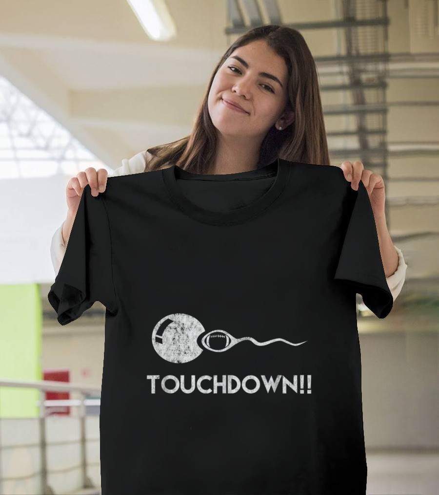 Touchdown Funny Football Sperm Concept T-Shirt