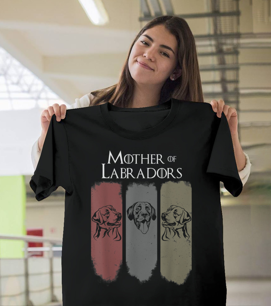 Mother of Labradors Mother of Dogs Game of Thrones T-Shirt