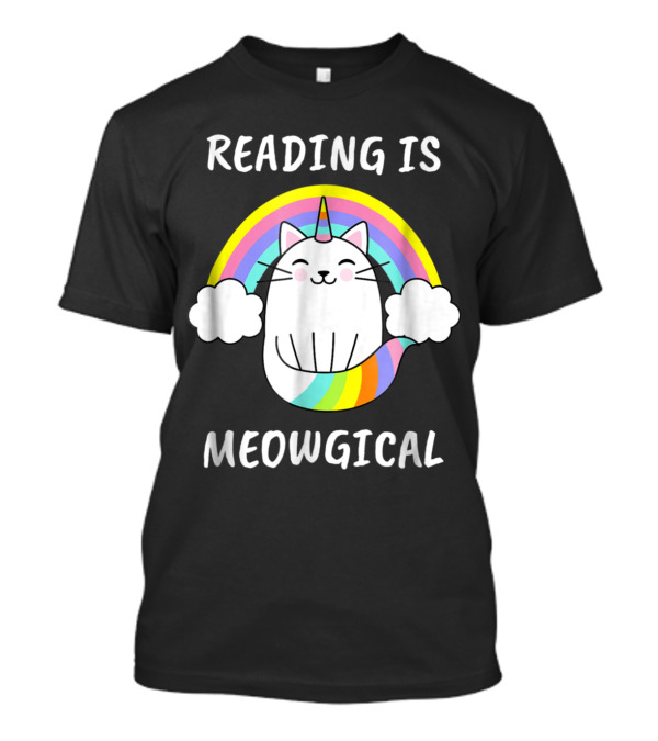 Reading Is Meowgical Cat Unicor Rainbow Magic T-Shirt