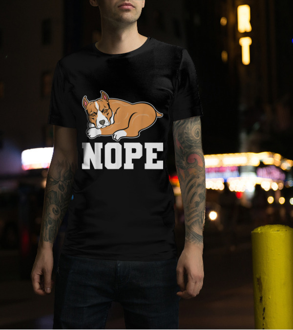 Nope Not Today Funny Sleeping Pitbull Dog T-Shirt