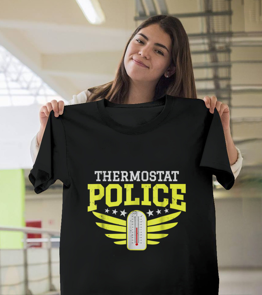 Thermostat Police Winged Thermometer Stars Humor T-Shirt