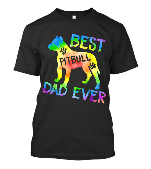 Best Pitbull Dad Ever Tie Dye Dog Paw Prints T-Shirt