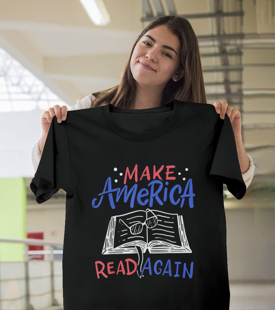 Make America Read Again Book and Glasses T-Shirt