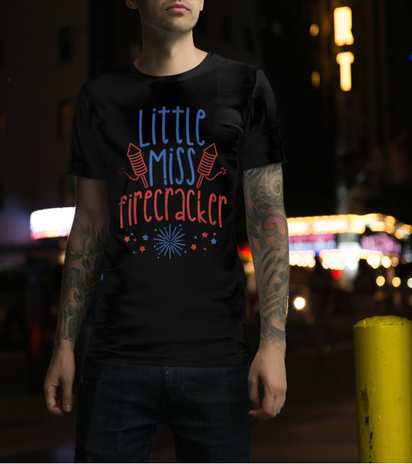 Little Miss Firecracker Patriotic Rockets And Stars Festive T-Shirt