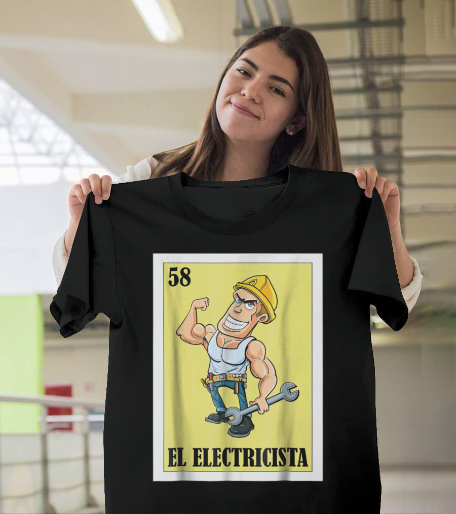 58 Loteria El Electricista Muscular Cartoon Character with Hard Hat and Wrench T-Shirt