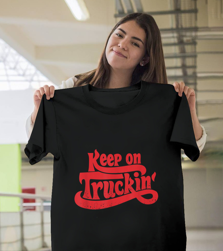 Keep On Truckin' Retro 70s Style Classic Vintage T-Shirt