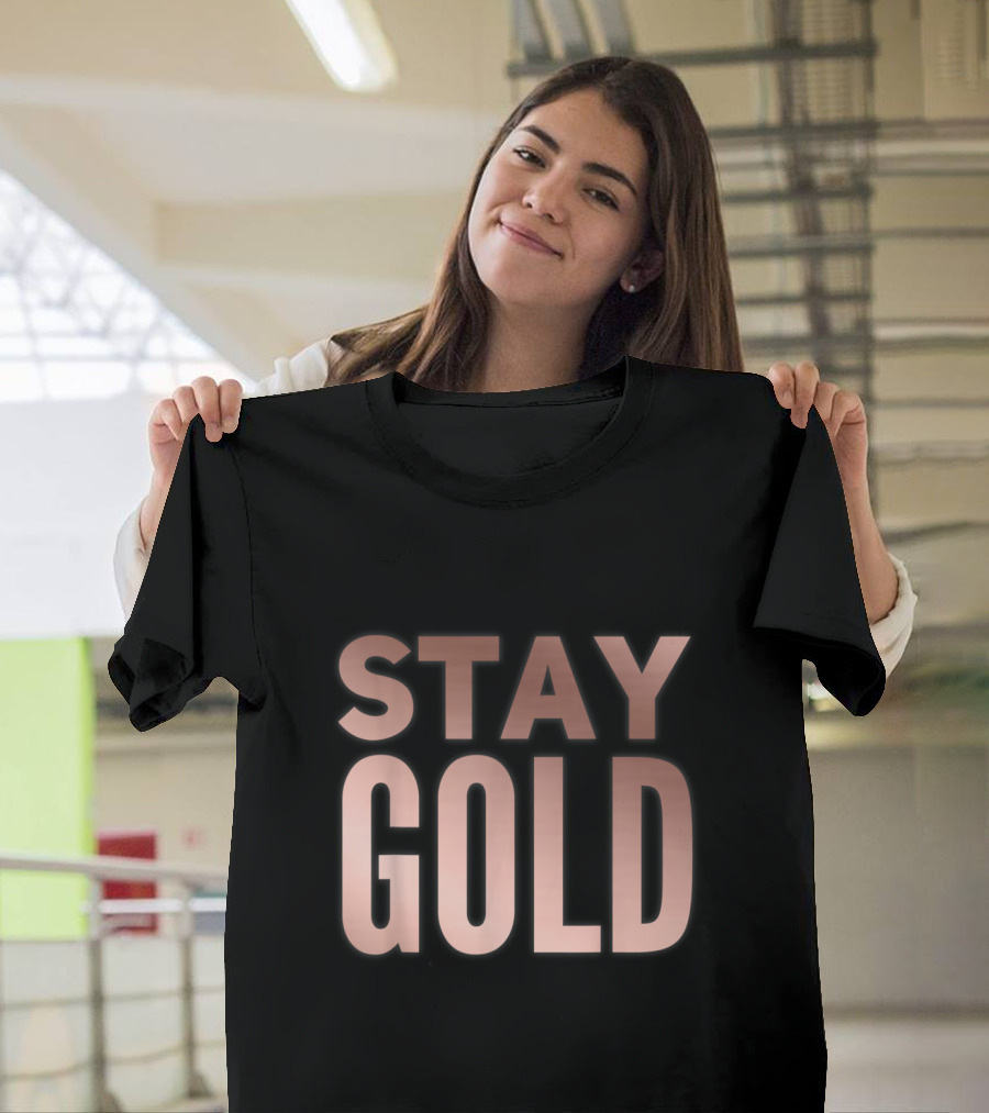 Stay Gold Rose Gold Text Metallic Shine T-Shirt