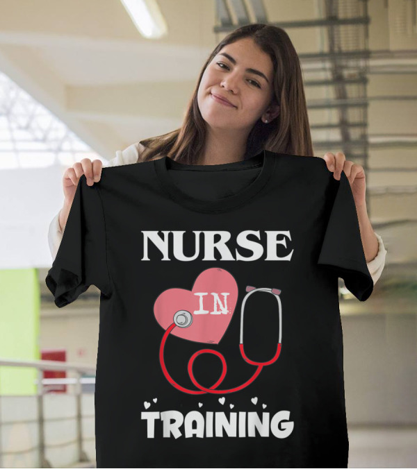 Nurse In Training Heart With Stethoscope T-Shirt