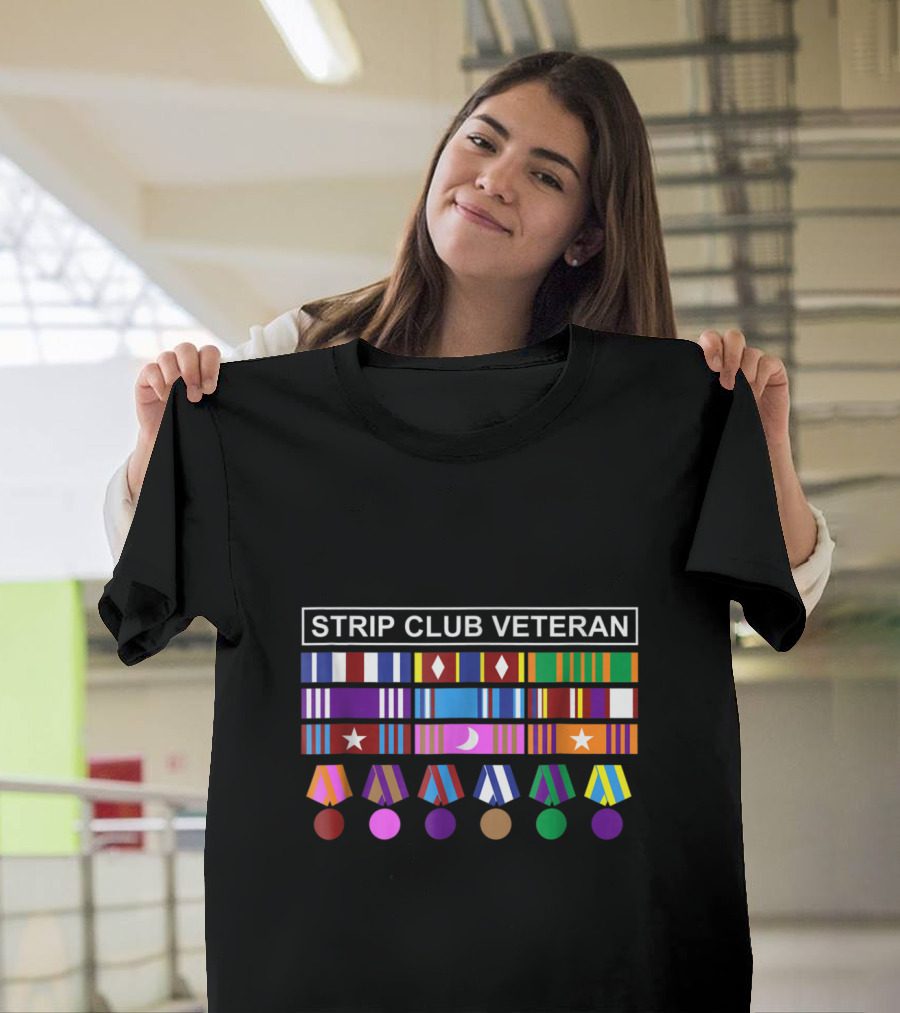 Strip Club Veteran Military Ribbons T-Shirt