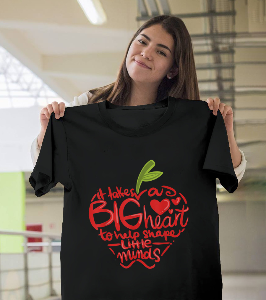 Big Heart to Help Shape Little Minds Teacher Day Appreciation Day T-Shirt