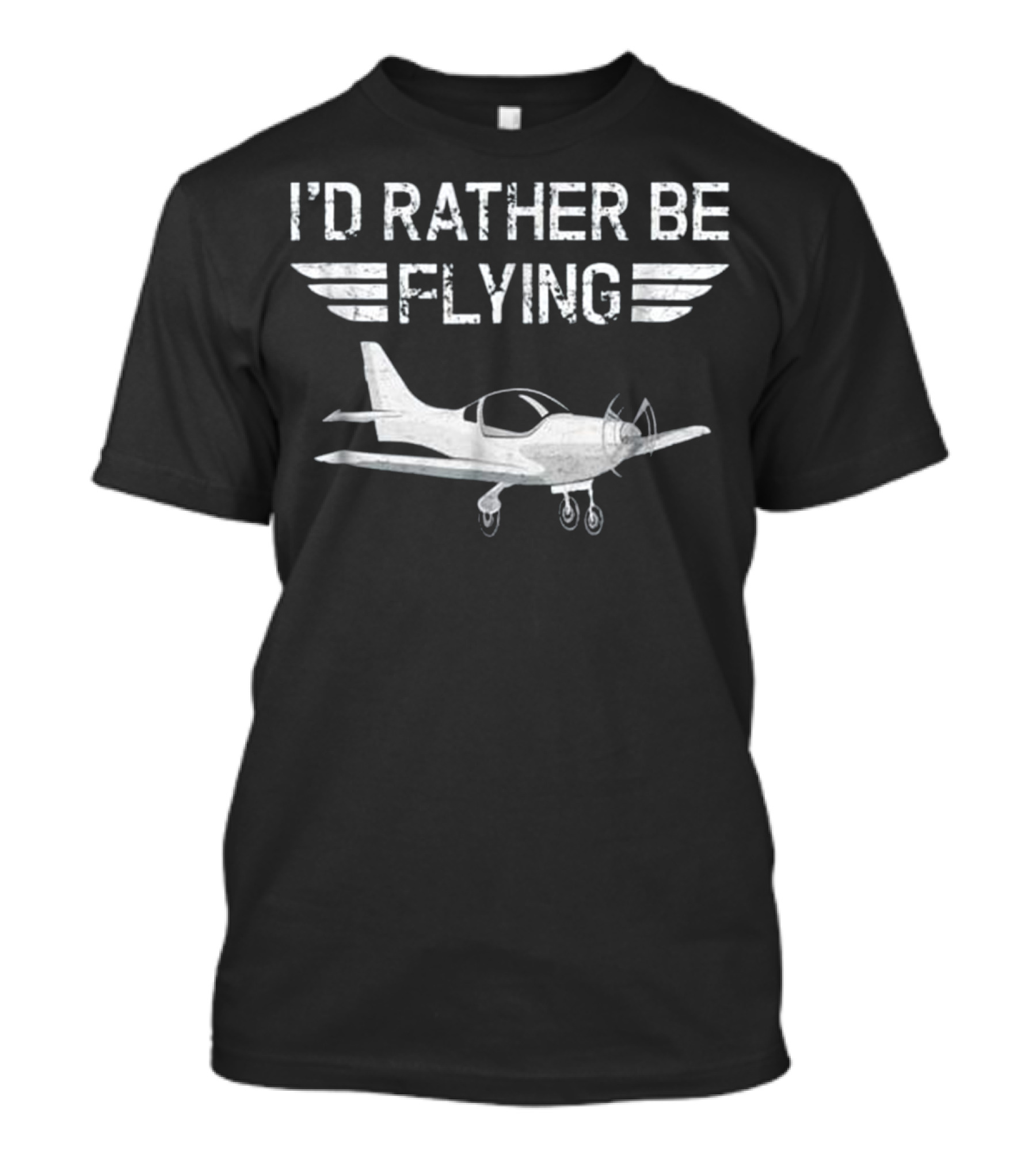 Distressed I'd Rather Be Flying Airplane With Wings T-Shirt