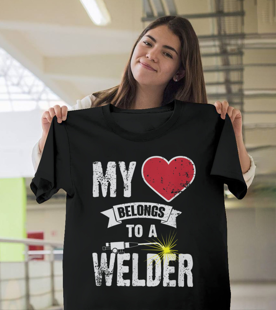 My Heart Belongs to a Welder Craftsman Repairm T-Shirt