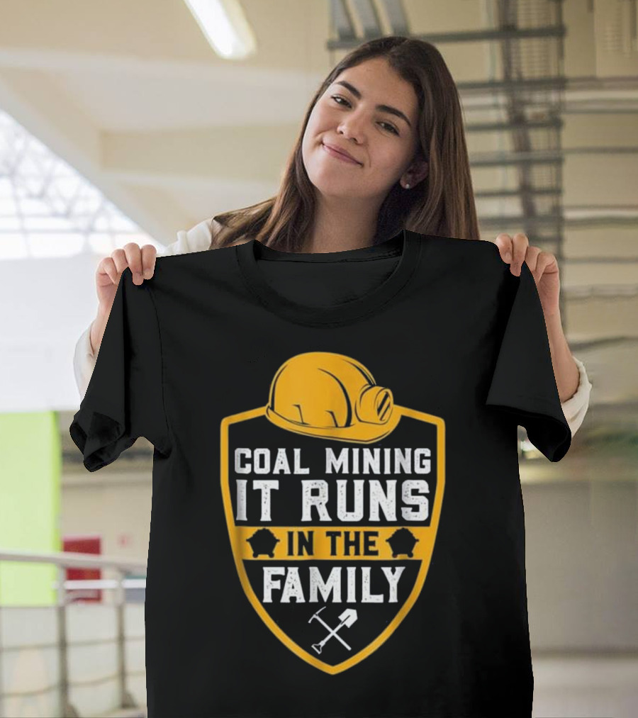 Coal Mining It Runs in the Family with Hard Hat and Tool Icons T-Shirt