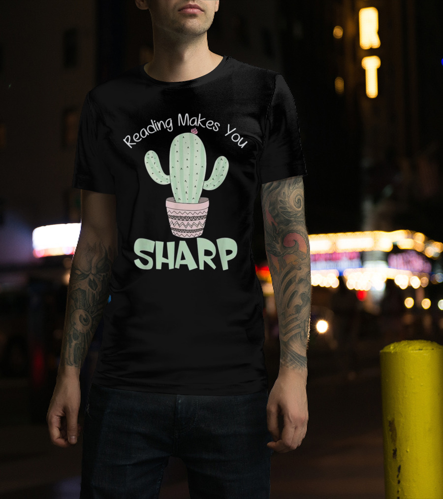 Reading Makes You Sharp Cactus With Pot T-Shirt