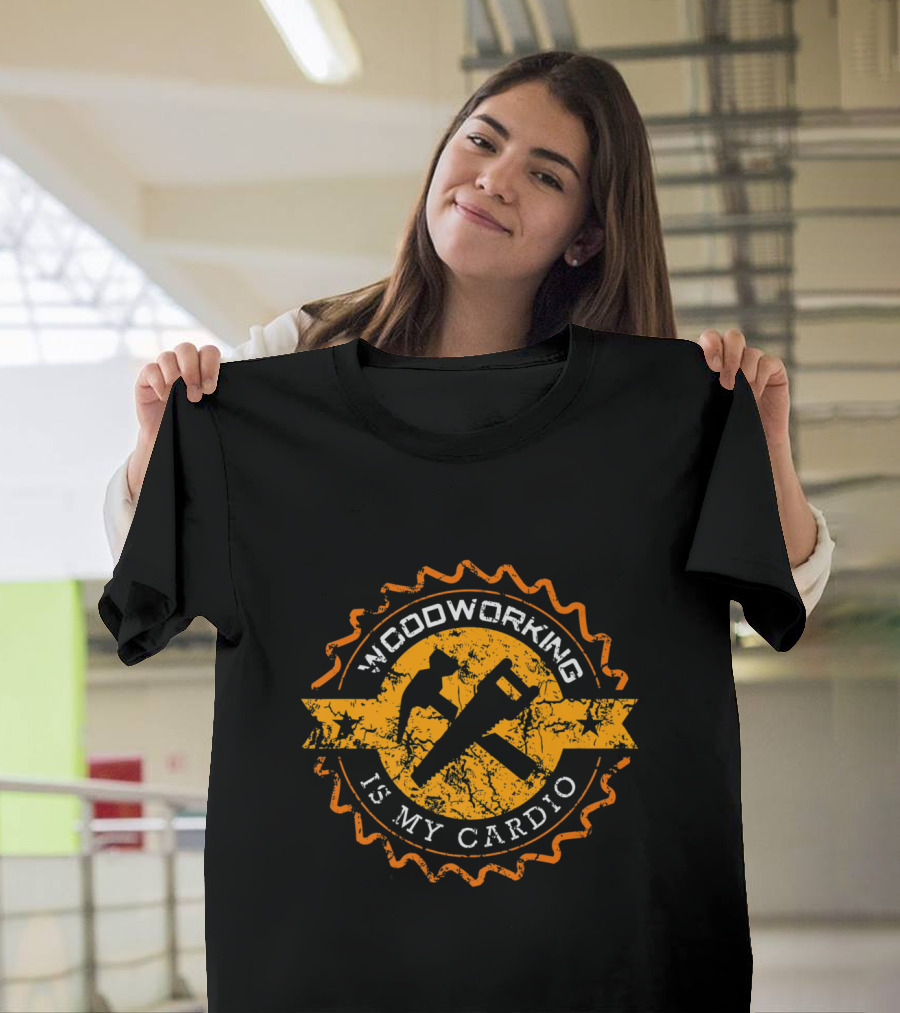 Woodworking Is My Cardio Hammer and Saw Circular Badge T-Shirt