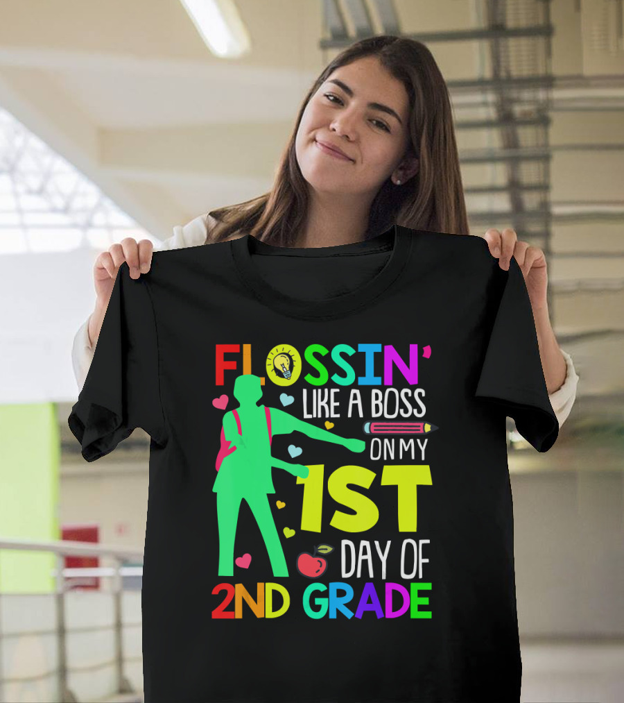 FLOSSIN' Like a Boss on My 1st Day of 2nd Grade T-Shirt