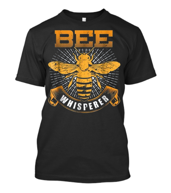 Bee Whisperer Honey Farmer Beekeeper Beekeepi T-Shirt
