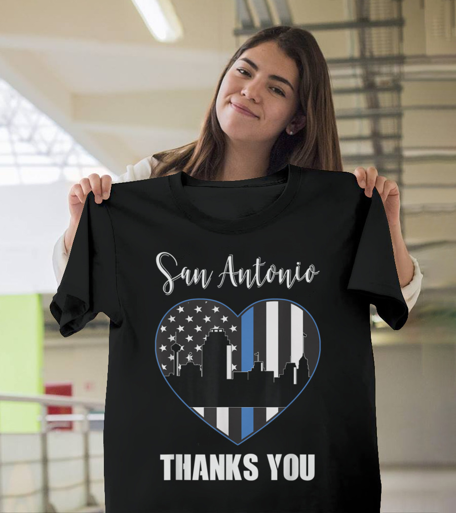San Antonio Thin Blue Line Heart Skyline Thanks You T-Shirt
