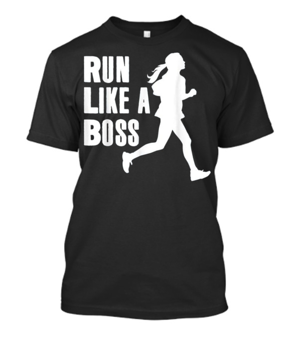 Run Like A Boss Girls Cross Country Jogging T-Shirt