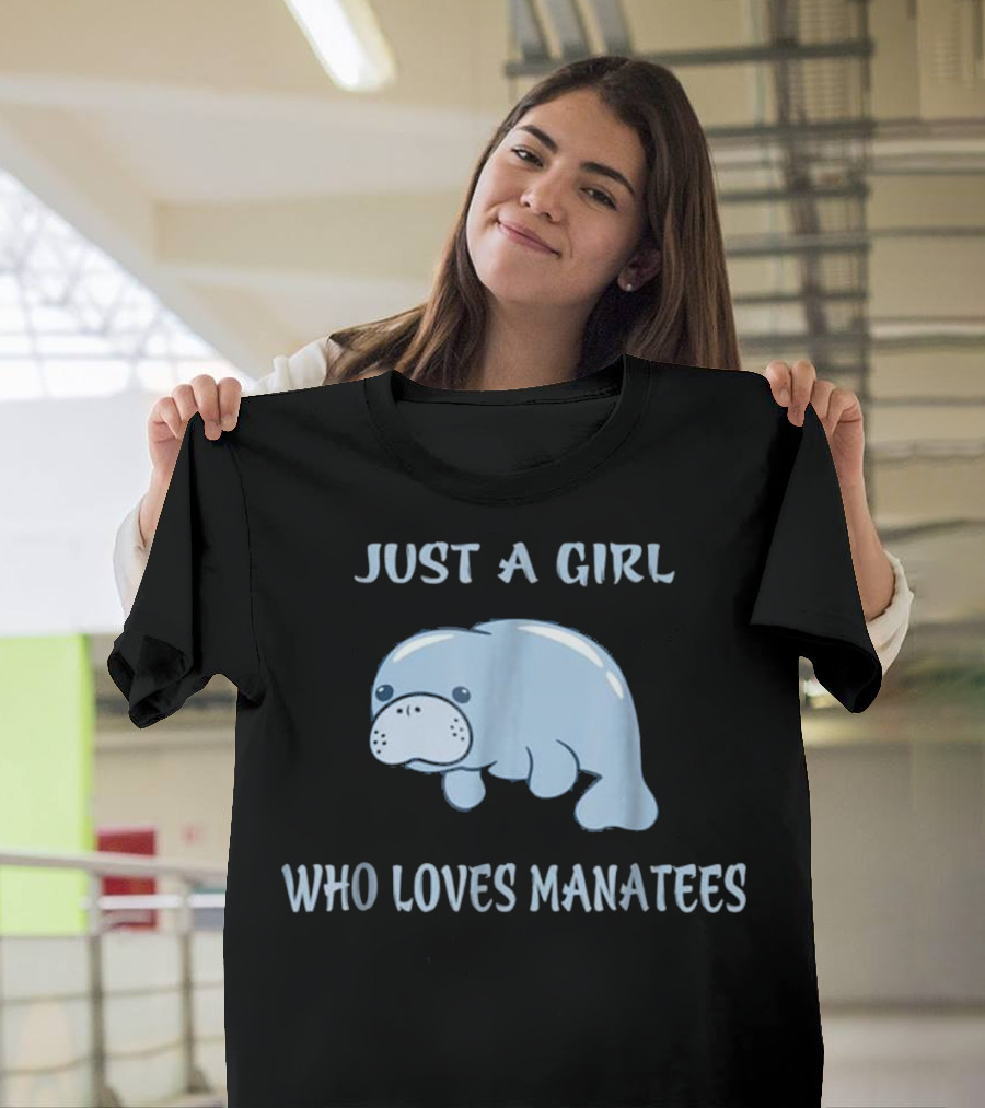Just A Girl Who Loves Manatees Cute Blue Manatee T-Shirt
