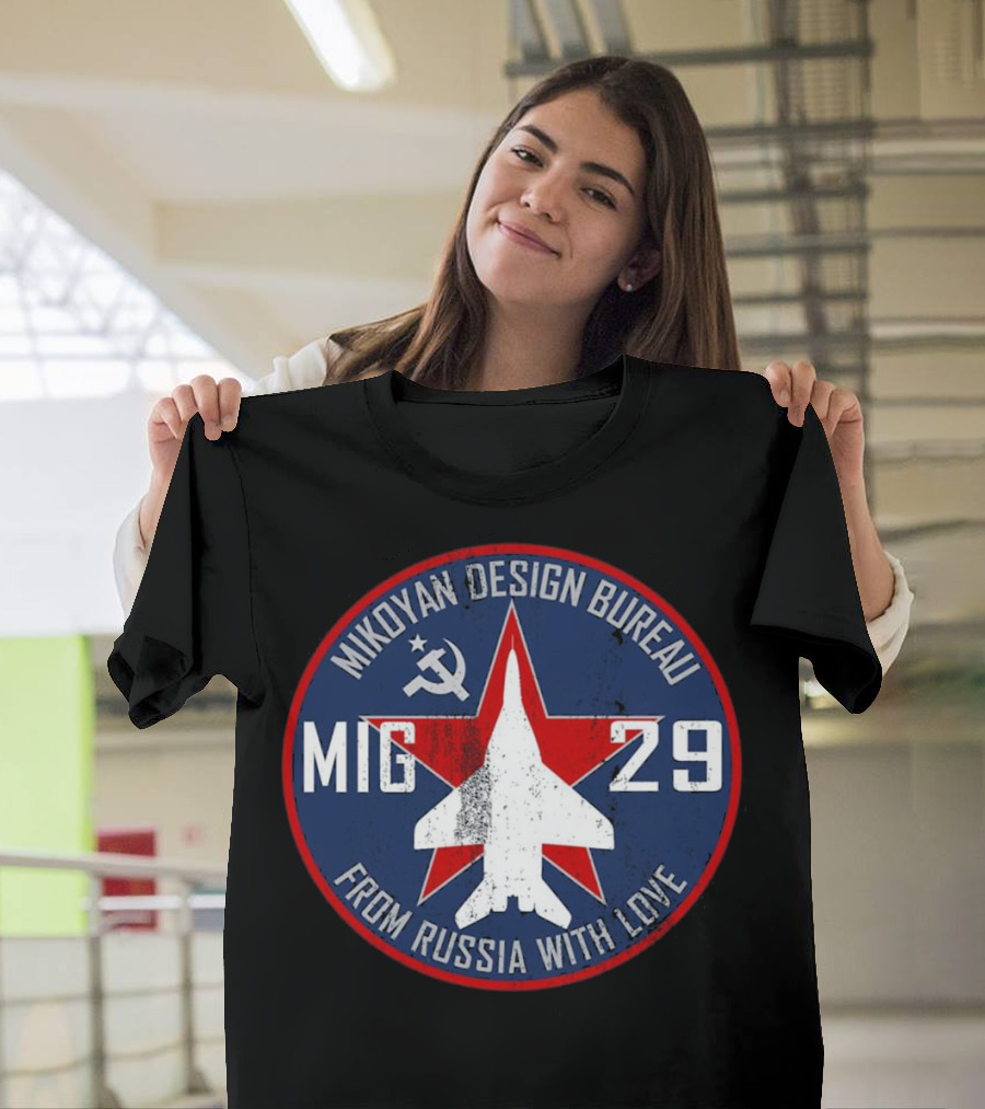 Mikoyan Design Bureau Mig 29 From Russia With Love T-Shirt